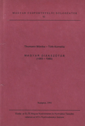 Tth Kornlia Thomann Mnika - Magyar diksztr (1965-1980)