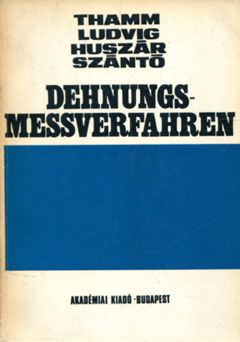 Thamm - Ludvig - Husz�r - Sz�nt� - Dehnungsmessverfahren