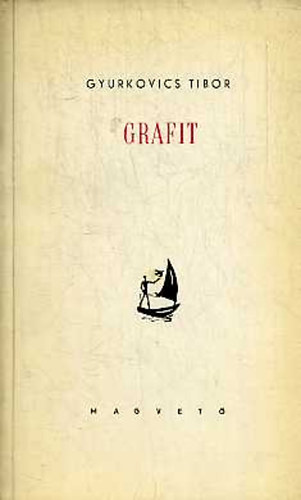Gyurkovics Tibor - Grafit