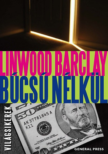 Linwood Barclay - B�cs� n�lk�l