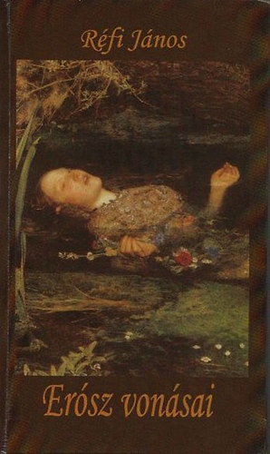 R�fi J�nos - Er�sz von�sai  (dedik�lt)