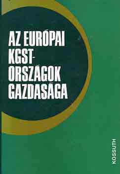 Pcsi-Brczfy-Apti-Pataki - Az eurpai KGST-orszgok gazdasga