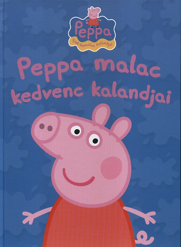 Luca Anna - Peppa malac kedvenc kalandjai