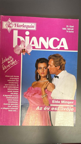 Elda Minger - Bianca 25. - Az �v esk�v�je