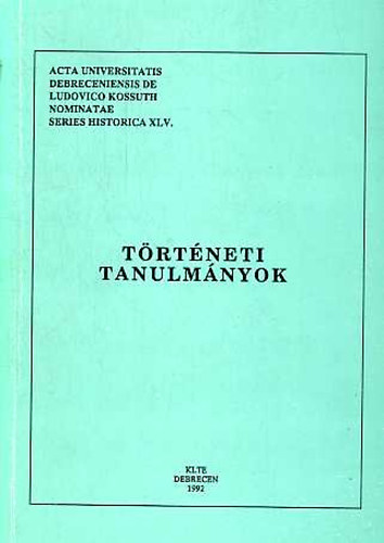 L. Nagy Zsuzsa- Veress Gza - Trtneti tanulmnyok I. (1992)