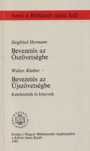 S.-Klaiber, W. Hermann - Bevezet�s az �sz�vets�gbe-Bevezet�s az �jsz�vets�gbe