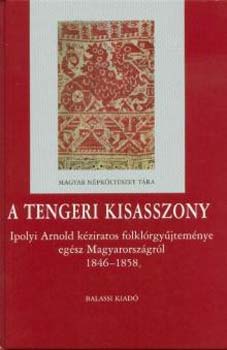 Benedek Katalin  (szerk.) - A tengeri kisasszony