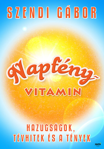 Szendi Gbor - Napfnyvitamin