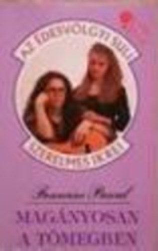 Francine Pascal - Magányosan a tömegben