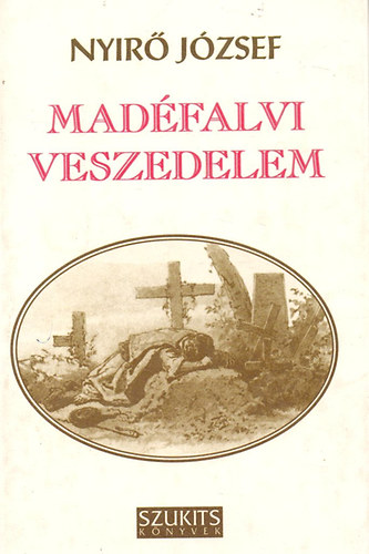 Nyr Jzsef - Madfalvi veszedelem