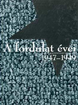Stadeisky-Kozk-Pataki-Rainer - A fordulat vei: Politika - Kpzmvszet - ptszet  1947-1949