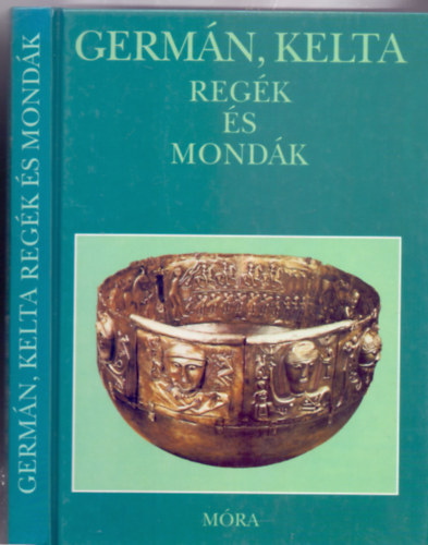 Dömötör Tekla feld. - Germán,kelta regék és mondák