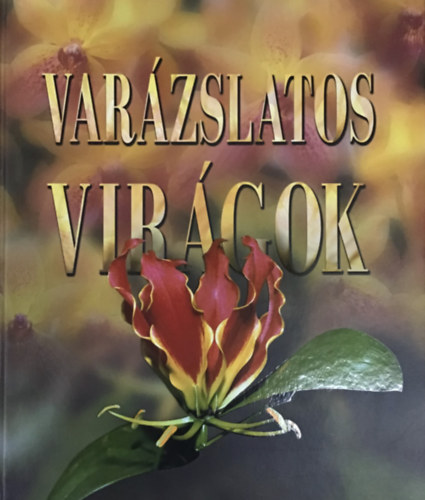 Varázslatos virágok