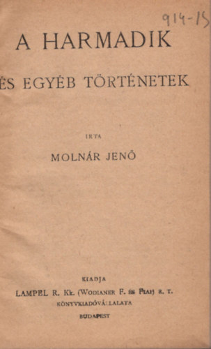 Molnr Jen - A harmadik s egyb trtnetek