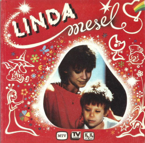 Görbe Nóra - Linda mesél I-III.