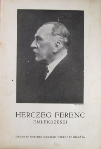 Herczeg Ferenc eml�kez�sei: A v�rhegy (al��rt)