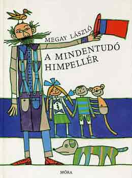 Megay L�szl� - A mindentud� Himpell�r
