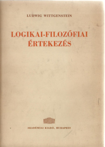 Ludwig Wittgenstein - Logikai-filozfiai rtekezs
