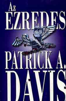 Patrick A. Davis - Az ezredes