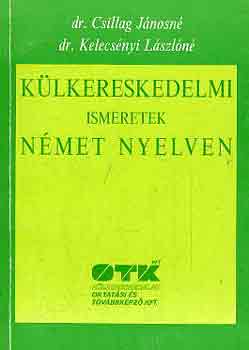 Dr. Csillag-Dr. Kelecsnyi - Klkereskedelmi ismeretek nmet nyelven