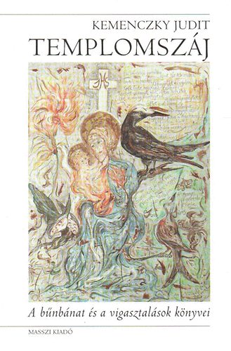 Kemenczky Judit - Templomsz�j