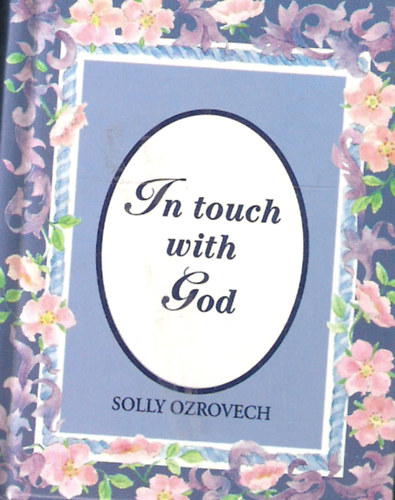 Solly Ozrovech - In touch with God