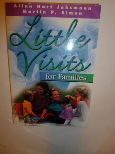 Allan Hart Jahsmann Martin P. Simon - Little Visits for Families