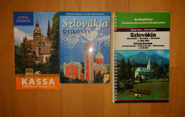 Balassa Zoltán - 3 kiadvány Szlovákiába készülőknek: Szlovákia útikönyv, Kassa - történelmi városkalauz, Szlovákia Autóatlasz (1:360000)