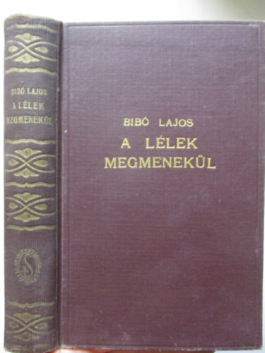 Bib Lajos - A llek megmenekl