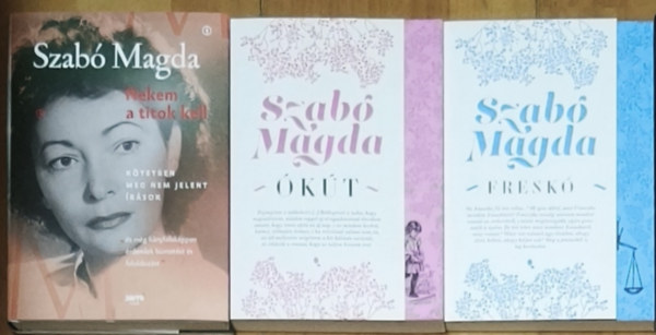 Szabó Magda - 2db Szabó Magda regény + ajándék mű (összesen 3db mű) - Ókút, Freskó + Nekem a titok kell-Kötetben meg nem jelent írások