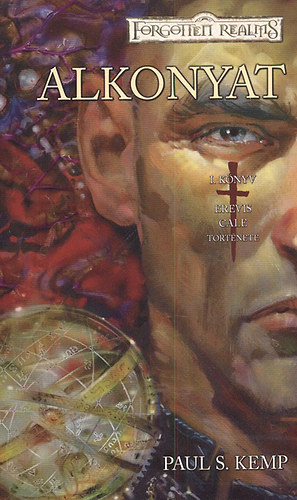 Paul S.Kemp - Alkonyat - Erevis Cale trtnete, I. knyv (Forgotten Realms)