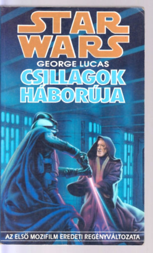 George Lucas - Csillagok h�bor�ja
