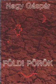 Nagy Gáspár - Földi pörök