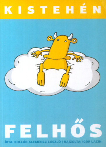 Koll�r-Klemencz L�szl� - Felh�s - Kisteh�n