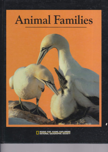 Gene S. Stuart - Animal Families - Books for Young Explorers