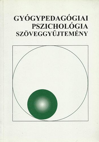 Lassan va  (szerk.) - Gygypedaggiai pszicholgia (szveggyjtemny)