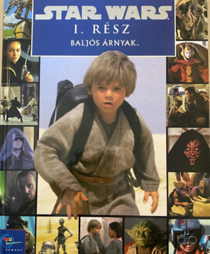 STAR WARS I. rész - Baljós árnyak
