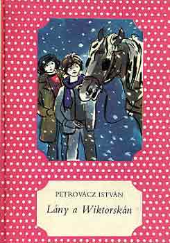 Petrovácz István - Lány a Wiktorskán