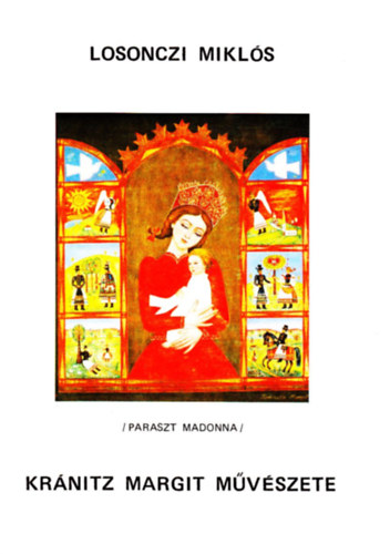 Losonczi Miklós - Kránitz Margit művészete