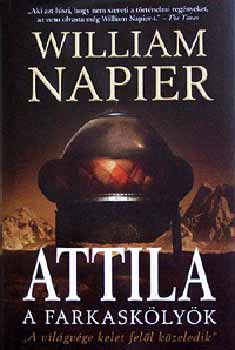 William Napier - Attila a farkasklyk