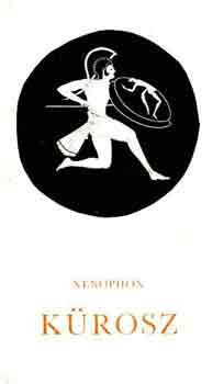 Xenoph�n - K�rosz
