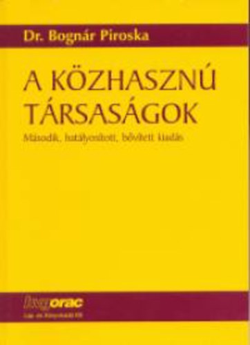 Dr. Bogn�r Piroska - A k�zhaszn� t�rsas�gok