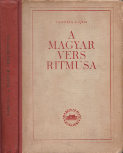 Vargyas Lajos - A magyar vers ritmusa - DEDIK�LT