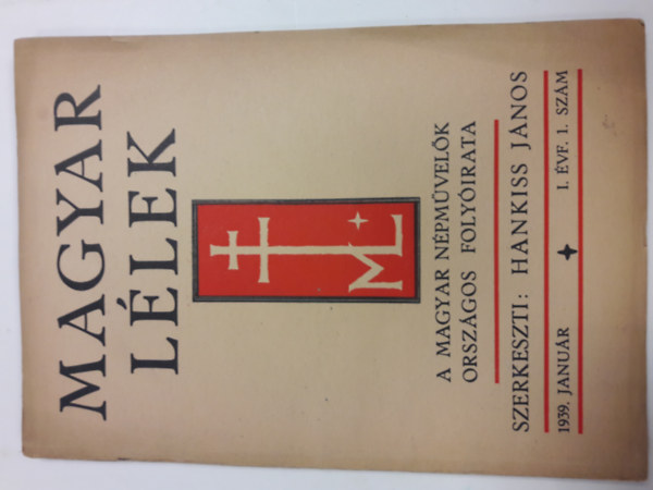 Magyar llek (I. vfolyam 1. szm 1939. janur)