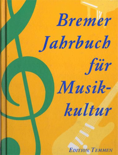 Bremer Jahrbuch f�r Musikkultur 1995