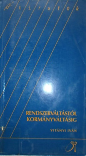 Rendszervltstl kormnyvltsig