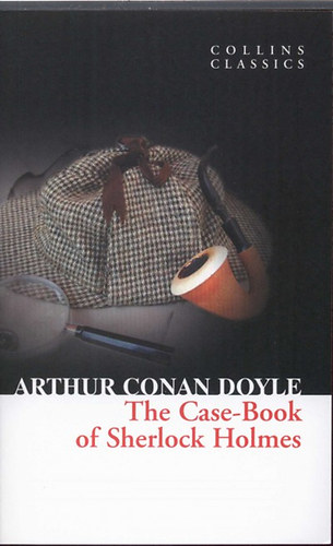 Arthur Conan Doyle - The Case-Book of Sherlock Holmes