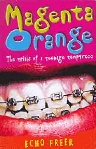 Echo Freer - Magenta Orange Egy tini démon kalandjai