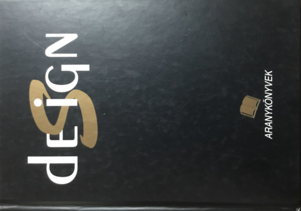 K�rp�ti Tam�s  (f�szerk.) - A design aranyk�nyve 1998