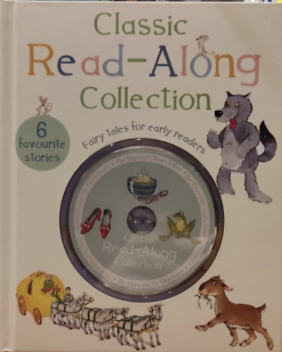 Kim Blundell , Ruth Galloway, Emma Lake Gaby Goldsack (illus.) - Classic Read-Along Collection - Fairy tales for early readers + 1 CD